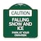 Signmission Caution Falling Snow & Ice Park Your Own Risk, Green & White Alum Sign, 18" x 18", GW-1818-24283 A-DES-GW-1818-24283 - alternate 1